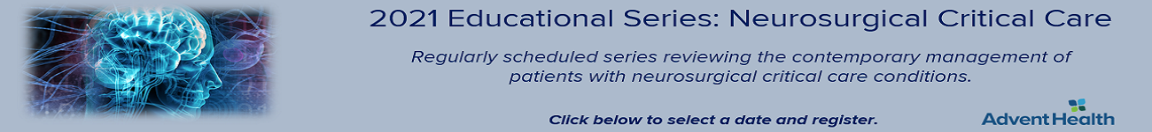 2021 Educational Series: Neurosurgical Critical Care Banner